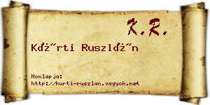 Kürti Ruszlán névjegykártya